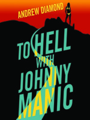 cover image of To Hell with Johnny Manic